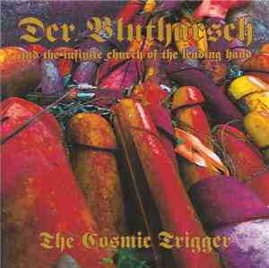 Der Blutharsch And The Infinite Church Of The Leading Hand - The Cosmic Tri ...