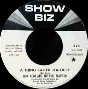 Don Nero And The Full Flavour - A Thing Called Jealousy