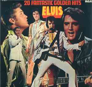 Elvis Presley - 20 Fantastic Golden Hits