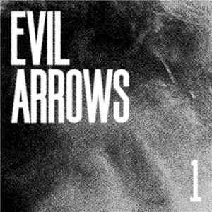 Evil Arrows - Evil Arrows EP 1
