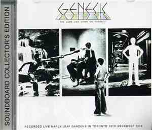Genesis - The Lamb Lies Down On Toronto