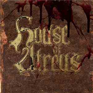 House Of Atreus  - The Spear And The Ichor That Follows