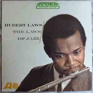 Hubert Laws - The Laws Of Jazz