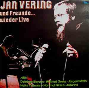 Jan Vering Und Freunde - Wieder Live