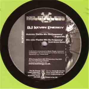Kevin Energy - Fuckin Wiv Da Frequency