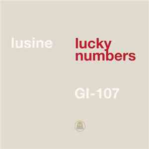 Lusine - Lucky Numbers: The Ghostly International EPs