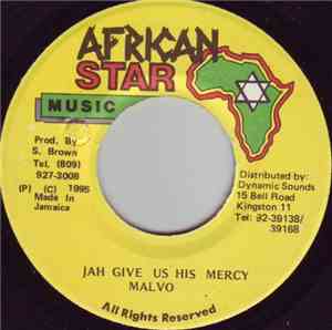 Malvo - Jah Give Us His Mercy
