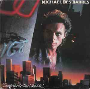 Michael Des Barres - Somebody Up There Likes Me