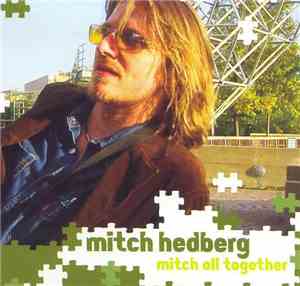 Mitch Hedberg - Mitch All Together