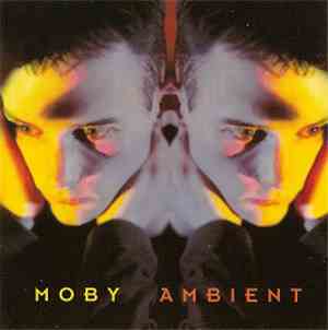 Moby - Ambient