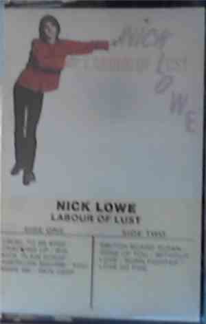 Nick Lowe - Labour Of Lust