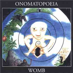 Onomatopoeia  - Womb