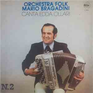 Orchestra Folk Mario Bragadini, Edda Ollari - Orchestra Folk Mario Bragadin ...