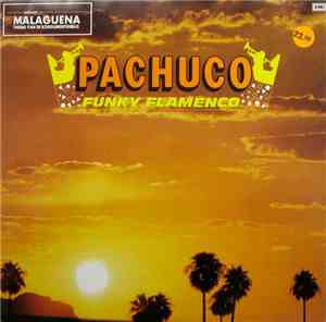 Pachuco - Funky Flamenco