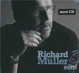Richard Müller - Ešte