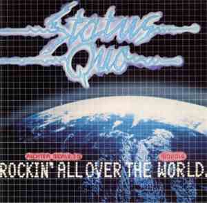 Status Quo - Rockin' All Over The World