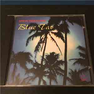 Steve Tavaglione - Blue Tav