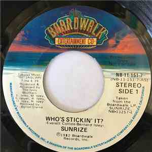 Sunrize  - Who's Stickin' It?