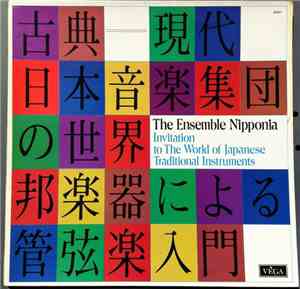 The Ensemble Nipponia - Invitation To The World Of Japanese Traditional Ins ...