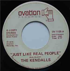 The Kendalls - Just Like Real People