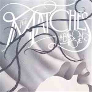 The Matches - A Band In Hope