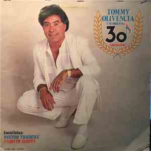 Tommy Olivencia Y Su Orquesta - 30 Aniversario