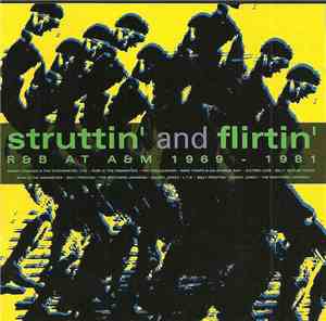 Various - Struttin' And Flirtin': R&B At A&M 1969-1981