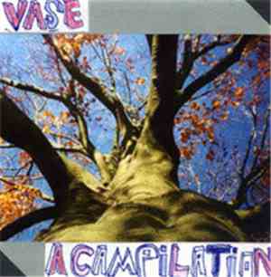 Vase  - A Campilation