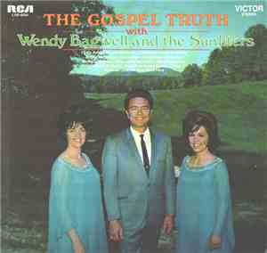 Wendy Bagwell And The Sunliters - The Gospel Truth