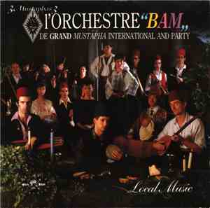 3 Mustaphas 3 Present L'Orchestre 