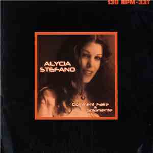 Alycia Stefano - Comment Faire / Solamente