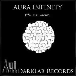 Aura Infinity - Its All About..