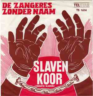 De Zangeres Zonder Naam - Slavenkoor (Zwarte Slaven)