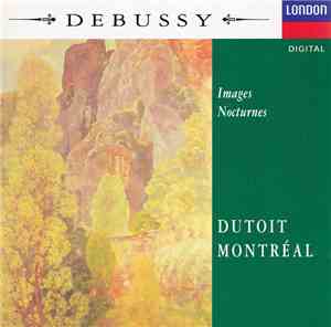 Debussy - Montréal, Dutoit - Images / Nocturnes