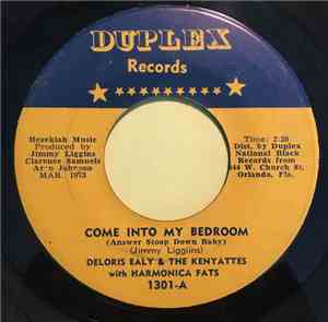 Deloris Ealy &  The Kenyattes with  Harmonica Fats - Come Into My Bedroom / Big Surprise