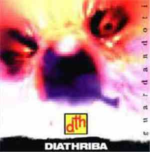 Diathriba - Guardandoti
