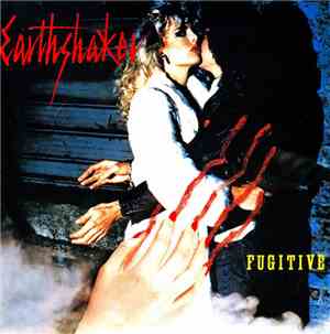 Earthshaker - Fugitive