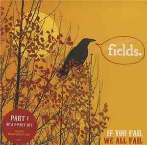Fields - If You Fail We All Fail