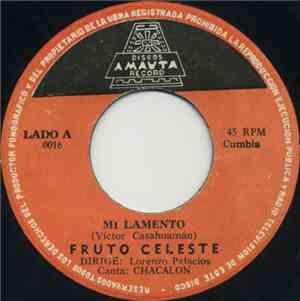 Fruto Celeste - Mi Lamento / Como Un Ave