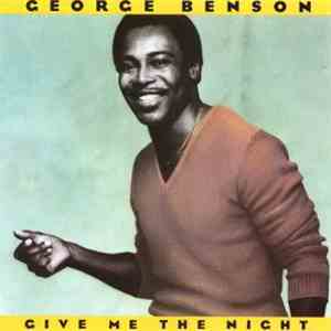 George Benson - Give Me The Night