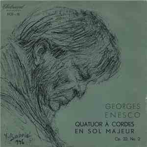 Georges Enesco - Quatuor À Cordes En Sol Majeur (Op. 22, No. 2)