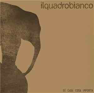 Il Quadro Bianco - Se Cade Cosa Importa