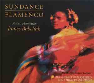 James Bobchak - Sundance Flamenco