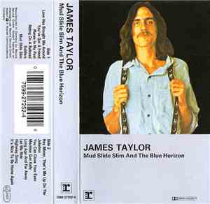 James Taylor  - Mud Slide Slim And The Blue Horizon