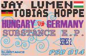 Jay Lumen vs. Tobias Hoppe - Hungary vs Germany Substance EP