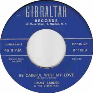 Jimmy Barnes  & The Gibralters - Be Careful With My Love