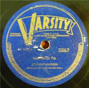Johnny Marvin - Ma And Pa / When You Kiss That Gal Goodbye