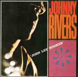Johnny Rivers - Whisky A Go-Go Revisited