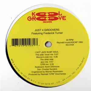 Just 4 Groovers Featuring Frederick Turner - I Got Jazz In My Soul