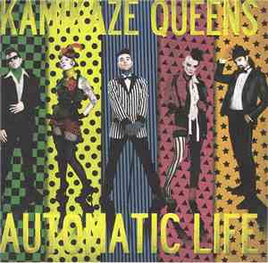 Kamikaze Queens - Automatic Life